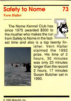 1992 MotorArt Iditarod Sled Dog Race #73 Safety to Nome Back
